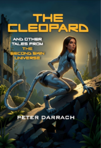 The Cleopard and Other Tales from the Second Skin Universe